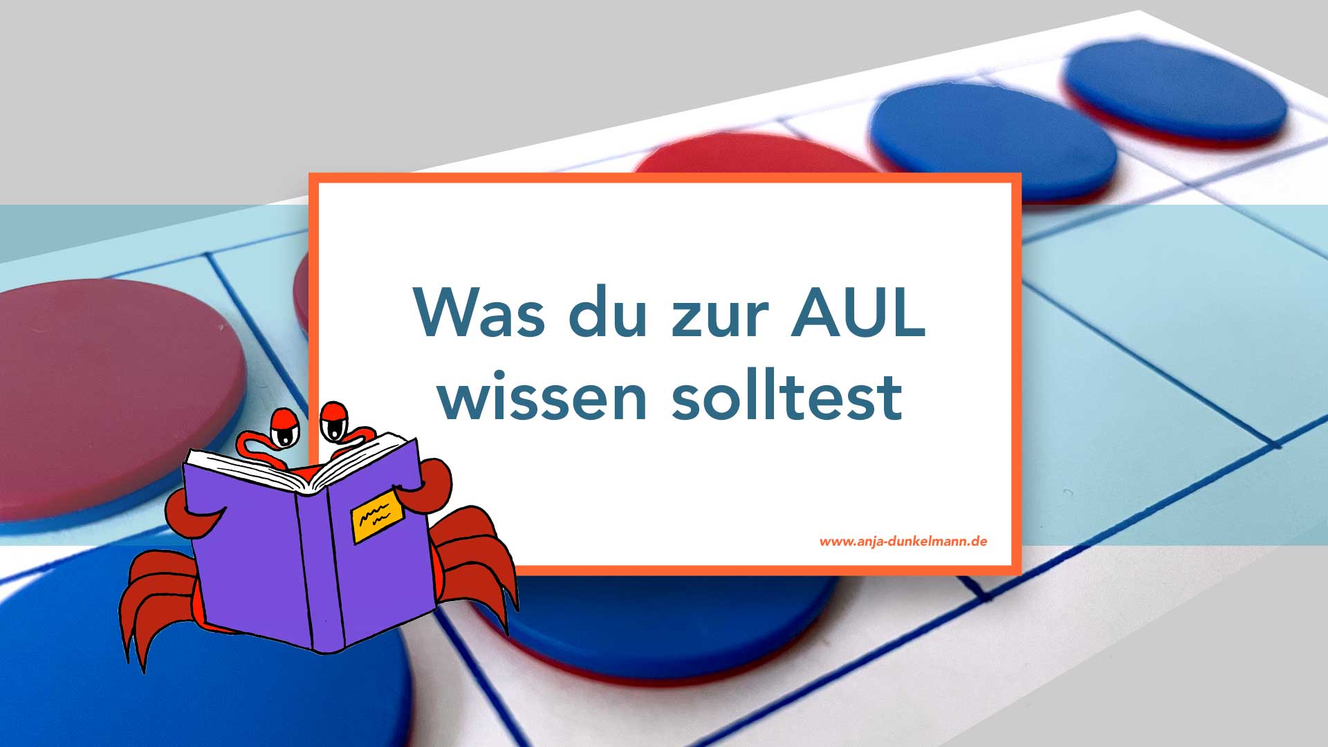 Du betrachtest gerade Was du zur AUL wissen solltest – inkl. Fahrplan für die nächsten Schritte