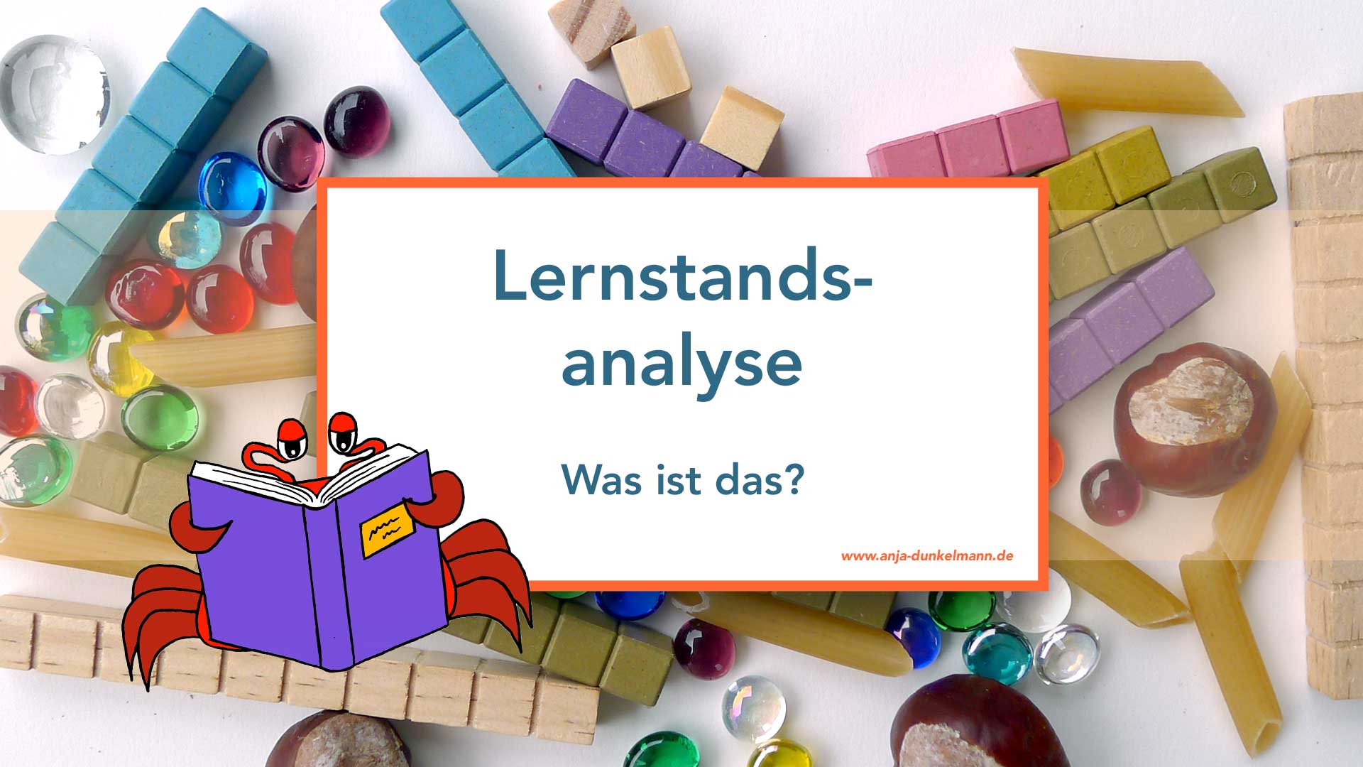 Du betrachtest gerade Lernstandsanalyse Grundschule: Was ist das – und was ist das NICHT?
