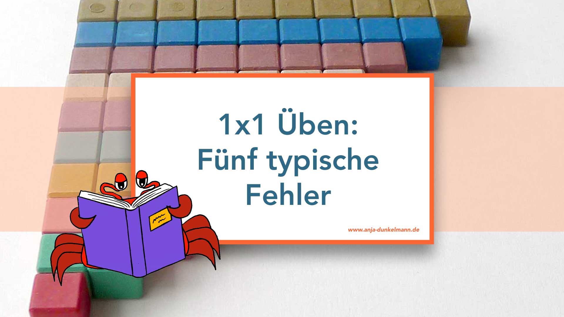Du betrachtest gerade Einmaleins üben: 5 typische Fehler – und wie du sie leicht vermeidest