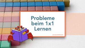 Einmaleins lernen: Typische Probleme bei Kindern – und wie du sie löst